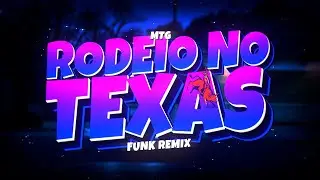 MTG RODEIO NO TEXAS 🐂 - VIRAL (FUNK REMIX BH) Djay L Beats