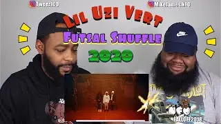 Lil Uzi Vert - Futsal Shuffle 2020 [Official Music Video] (REACTION)