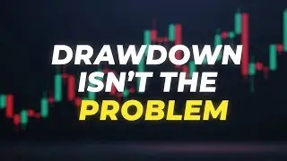 Drawdown Is Not the Problem — Your Reaction Is