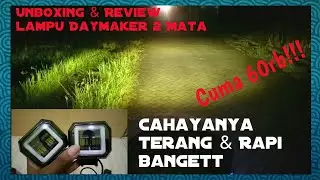 CUMA 60Ribu Daymaker 2 Mata Led Kuning❤❤- Unboxing & Review Test Cahaya