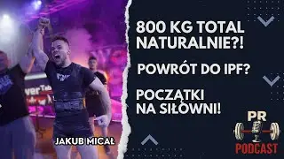 PR Podcast #4 | 800 KG TOTAL NATURALNIE? - Jakub 