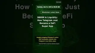 🧐👉 $800M in Liquidity: How Telegram Just Became a DeFi Super App #QixNewsCrypto