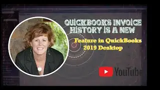 QuickBooks Invoice History is a new feature in QuickBooks 2019 desktop