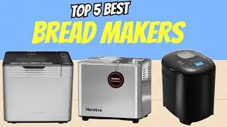 Best Bread Maker Machines 2025 | Top 5 Home Baking Picks