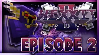 Minecraft Hexxit 2 Episode 2 | NEW HEXXIT! (1.12.2 Minecraft Modpack)