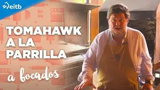 Mikel Zeberio nos da una masterclass de cómo se prepara tomahawk a la parrilla