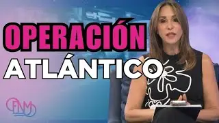 La Diana: Operaci&oacute;n Atl&aacute;ntico | ENM