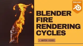 Create REALISTIC FIRE in Blender with Cycles