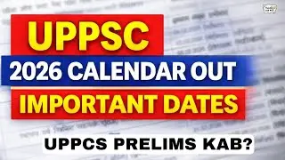 UPPSC CALENDAR 2026 OUT | UPPCS 2026 Prelims date? | UPPSC Latest News | #uppsc #pcs 