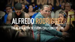 Alfredo Rodriguez and friends / The Black Room Sessions - Full Concert - LIVE