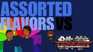 Assorted Flavors Vs - Tekken Tag 2 