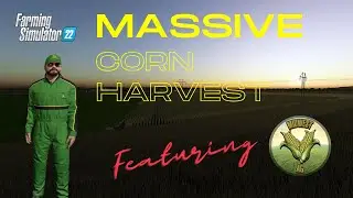 Helping @MidwestAg  with is MASSIVE corn harvest | Missouri River Bottom | Timelapse | #fs22