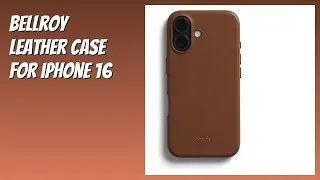 REVIEW (2026): Bellroy Leather Case for iPhone 16. Features