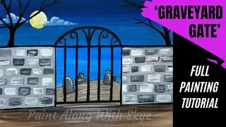 🪦EP175- 'Graveyard Gate' easy Halloween spooky acrylic painting tutorial for beginners step-by-step