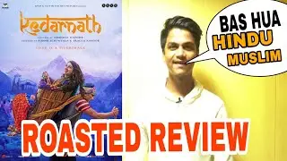 Kedarnath public review by Suraj kumar | Roasted review |