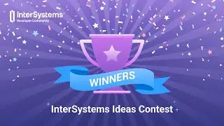 Winners of the 4th InterSystems Ideas Contest