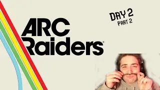 ARC RAIDERS | Day 2 – Part 2 | First Raids #arcraiders #gaming