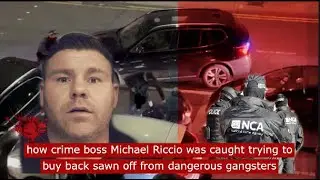 How crime boss Michael Riccio was caught trying to buy back sawn off  from dangerous gangsters