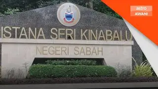 Politik Sabah | Istana Seri Kinabalu jadi tumpuan