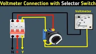 3 Phase Voltmeter Connection with 2 Position Selector Switch @MianElectric