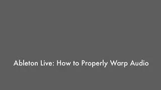 Ableton Live Suite 9 Tutorial - How to Warp Audio