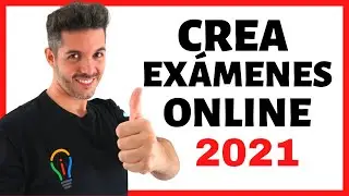 ► CREAR EXÁMENES ONLINE 💻 Con Corrección Automática 👩🏼‍🏫👨🏻‍🏫 (TUTORIAL Completo)