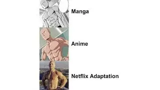 Netflix adaptation memes(manga, anime)