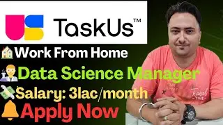 TaskUs Work From Home Job | Data Science Manager | Gurgaon Location | Salary ₹3 Lakh/Month