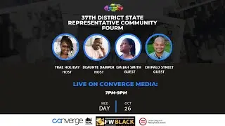 We Live In Color 37th District State Representative Community Fourm