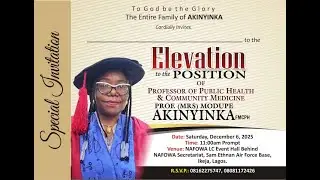 Elevation to the position of Prof  of Public Health & Community Med  Prof  MRS Modupe Akinyinka