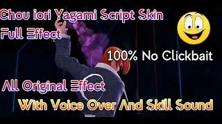 Chou KOF Iori Yagami Full Effect With Full Sound || MLBB SKIN