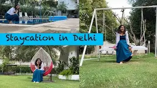 Staycation in Delhi | Celby Farms | Weekend Getaway