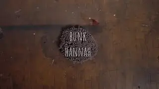 Bunk - Hannah | Music for the Mice