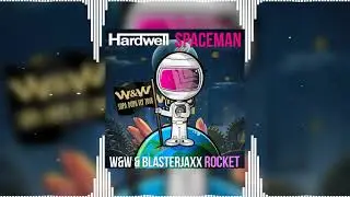 Rocket Spaceman vs Supa Dupa Fly 2018 (Hardwell Bringing The Madness 2017 Intro) - W&W & Blasterjaxx