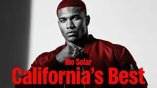 Rio Solar - California’s Best (Lyrics)