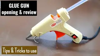 GLUE GUN Opening & Review in Telugu | How to use GLUE GUN with Tips & Tricks | Best Glue Gun online