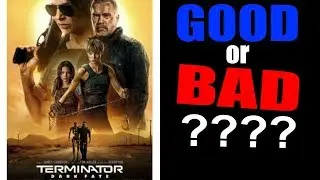 Is Terminator: Dark Fate GOOD or BAD? (Spoiler Review)