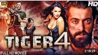 Tiger 4 Salman khan new movie full movie full hd action movie