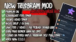 UPDATE TELEGRAM MOD ANTI FOTO SEKALI LIAT PREMIUM TERBARU 2025