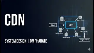 Content Delivery Network (CDN) | Ep-3 | Explained with Netflix Example