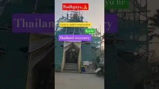 Thailand Monastery Bodhgaya | Under Construction Reality #bodhgayatrip #monestry #buddha #travel
