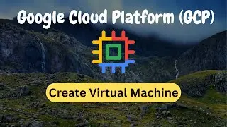GCP Compute Engine | How to Create a Virtual Machine (Quick Demo)
