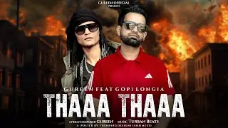 Thaaa Thaaa ( Official Audio) Gureen | Gopi Longia | Turban Beats | New Punjabi 2025