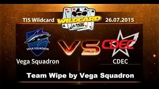 Team Wipe by Vega Squadron @TI5