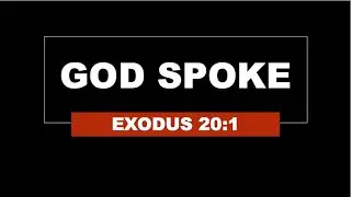 DAILY DEVOTIONS DAY 615 EXODUS 20:1 (GOD SPOKE)