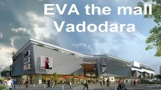 eva mall vadodara