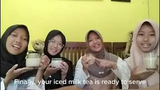 Procedure Text Video: How To Make Iced Milk Tea | Class X-F | TEA BOOM TIME