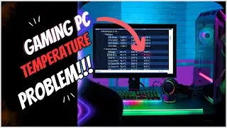 GAMING PC TEMPERATURE PROBLEM!!!