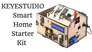 Стартовый комплект KEYESTUDIO Smart Home &mdash; KS0085: распаковка и обзор