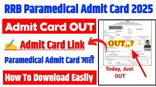 RRB Paramedical Admit Card 2025 🔴 RRB Paramedical Admit Card 2025 Kaise Download Kare ? Admit Card